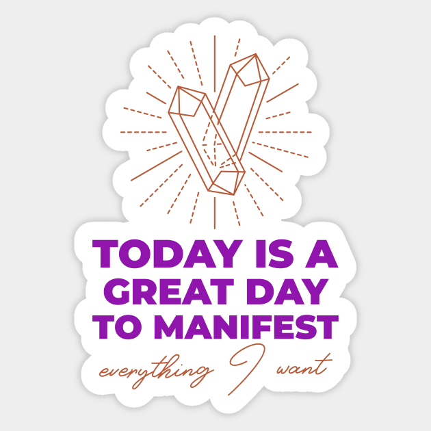 Today Is A Great Day To Manifest Sticker by Jitesh Kundra